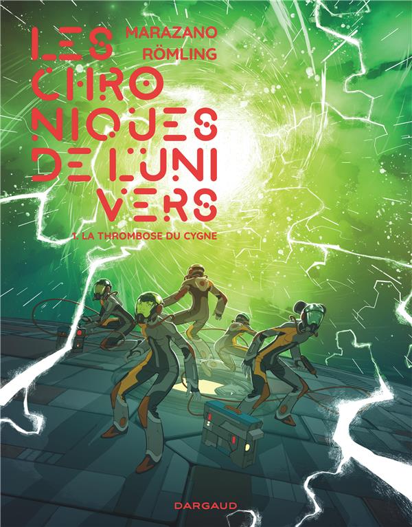 Les chroniques de l'univers Tome 1 : la thrombose du cygne - flash vidéo