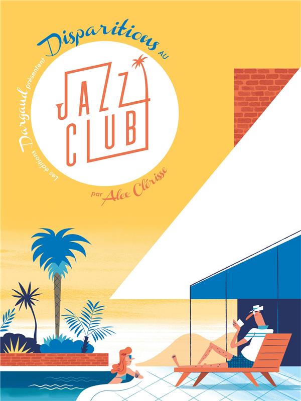 Les déboires de Norman Bold t.1 : disparitions au jazz club