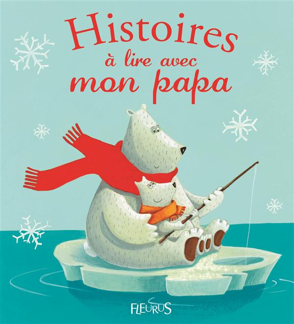 Histoires à lire avec mon papa - flash vidéo