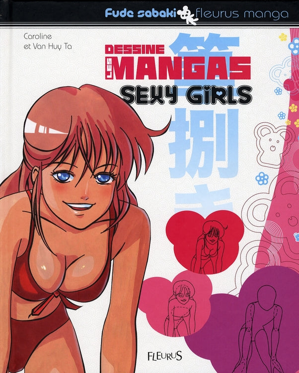 Dessine les mangas ; sexy girls - flash vidéo