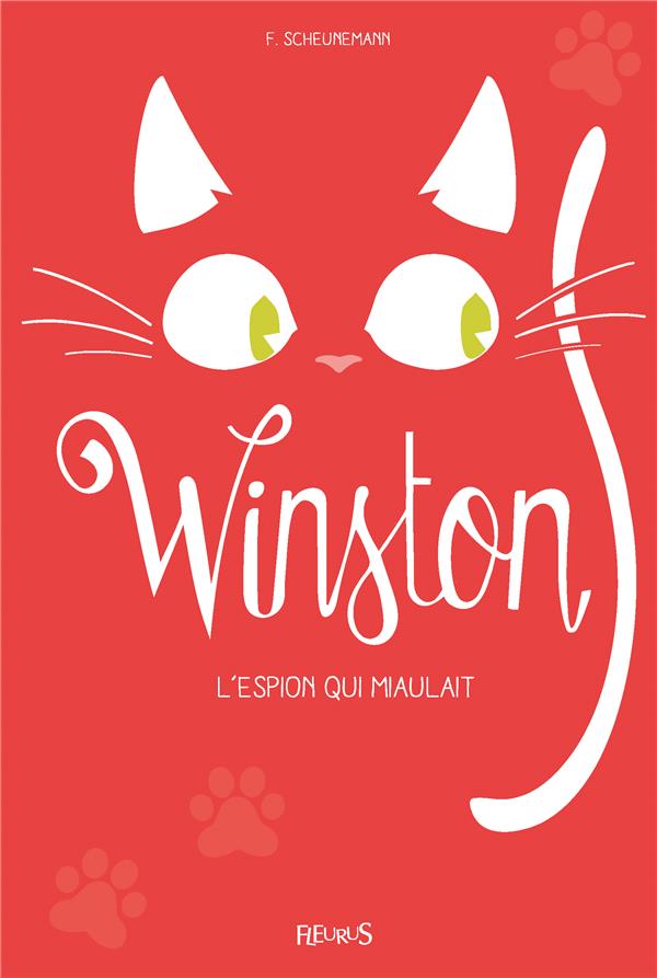 Winston t.3 : Winston, l'espion qui miaulait