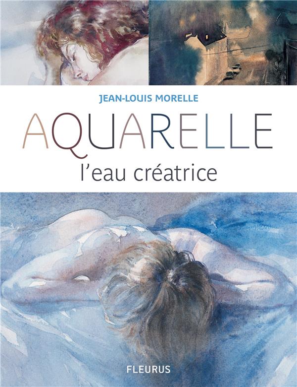 Aquarelle ; l'eau créatrice