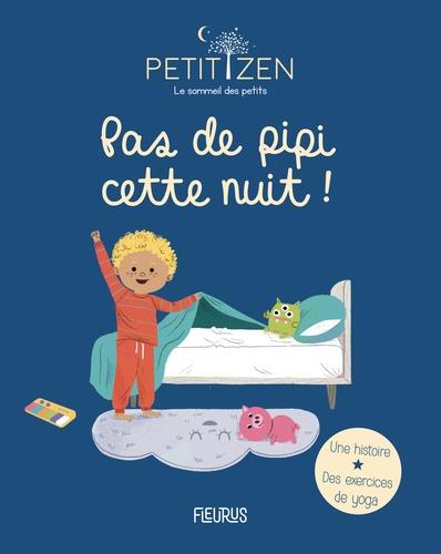 Pas de pipi cette nuit ! - flash vidéo