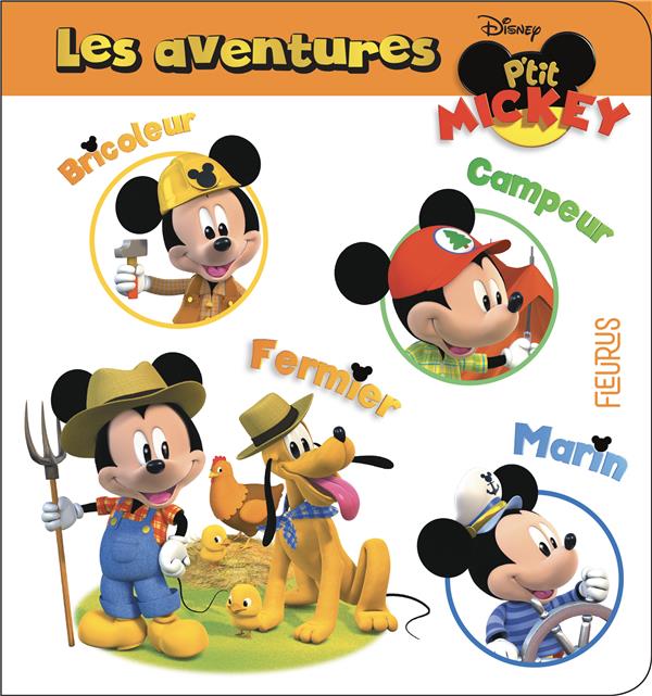 P'tit Mickey : les aventures : bricoleur, campeur, fermier, marin - flash vidéo