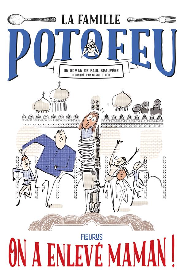 La famille Potofeu Tome 2 : on a enlevé maman ! - flash vidéo