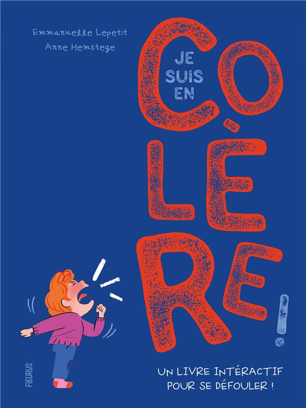 Je suis en colère ! un livre interactif pour se défouler ! - flash vidéo