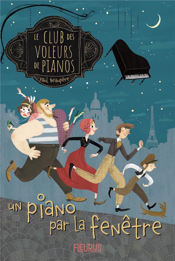 Le club des voleurs de pianos t.1 : un piano par la fenêtre - flash vidéo