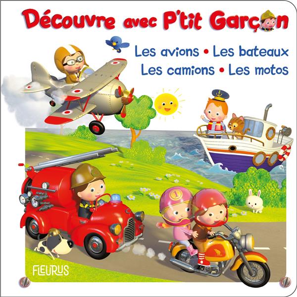 P'tit Garçon : découvre les avions, les bateaux, les camions, les motos - flash vidéo
