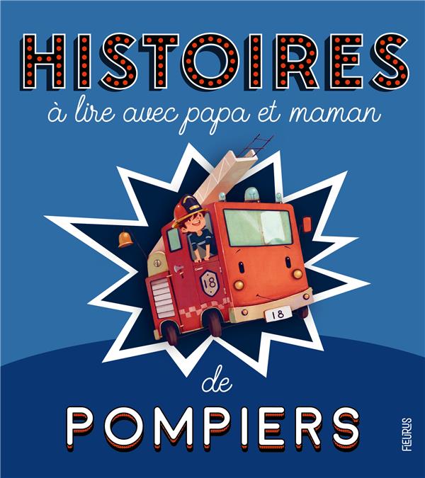 Histoires de pompiers - flash vidéo