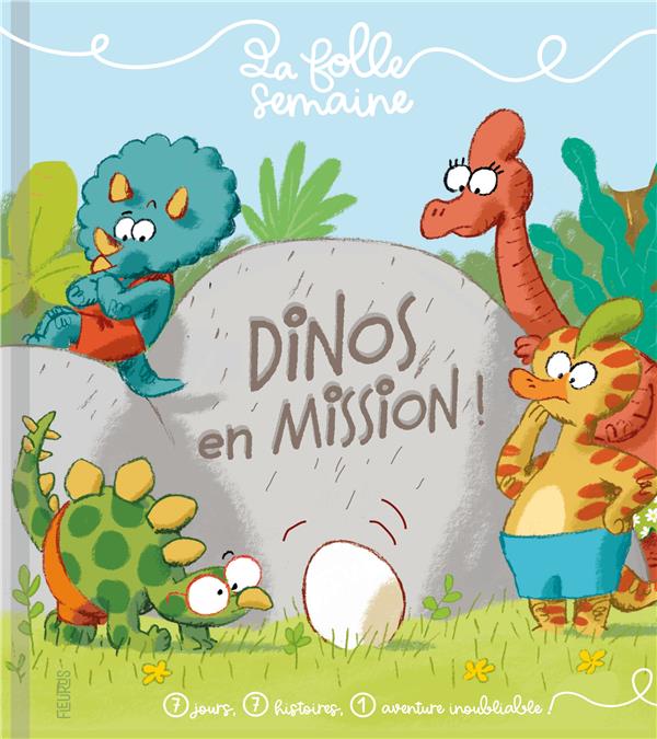 La folle semaine : dinos en mission ! - flash vidéo