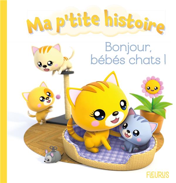 Bonjour, bébés chats ! - flash vidéo