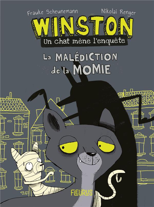 Winston, un chat mène l'enquête Tome 1 : la malédiction de la momie