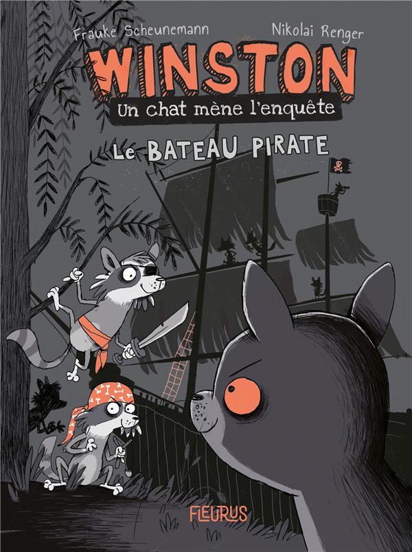 Winston, un chat mène l'enquête Tome 2 : le bateau pirate