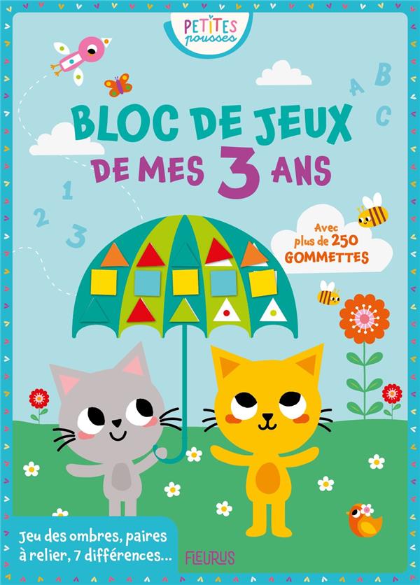 Le bloc de jeux de mes 3 ans : avec plus de 250 gommettes - flash vidéo