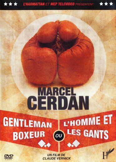 Marcel Cerdan, Gentleman Boxeur Ou L'homme Et Les Gants [DVD]