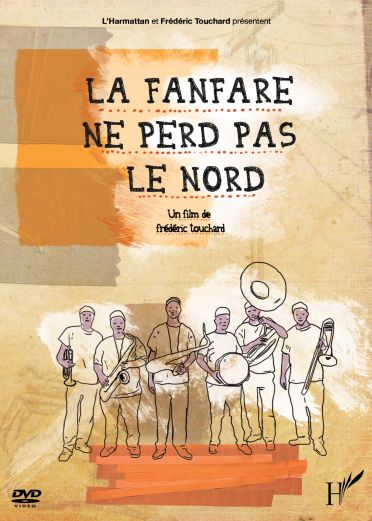 La Fanfare Ne Perd Pas Le Nord [DVD] - flash vidéo