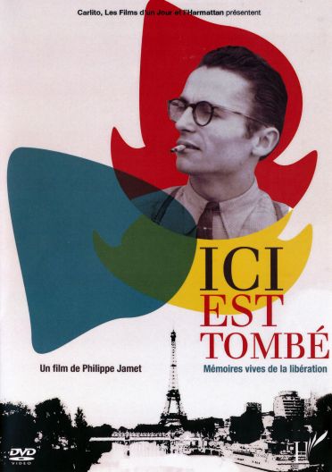Ici Est Tombé, Memoires Vives De La Liberation [DVD]