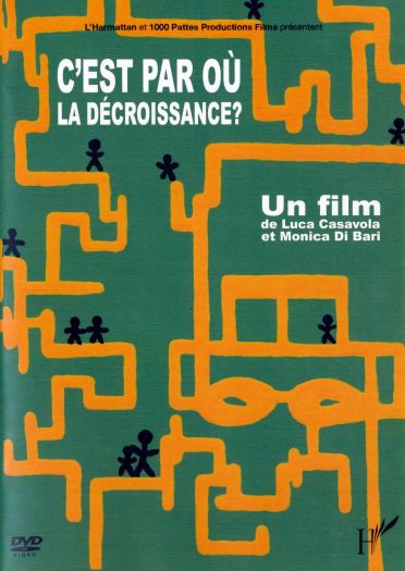 C'est Par Où La Décroissance ? [DVD] - flash vidéo