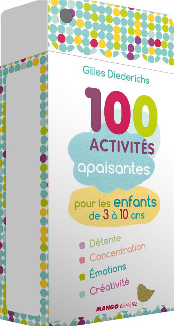 100 activités apaisantes pour les enfants