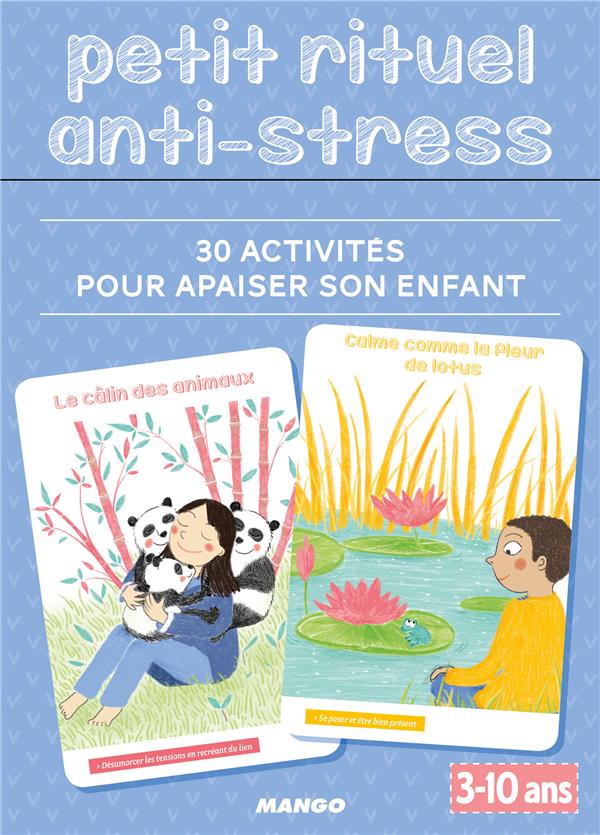 Petit rituel anti-stress ; 30 activités pour apaiser son enfant - flash vidéo
