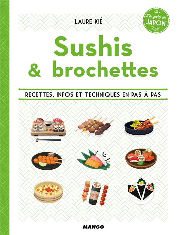 Sushis & yakitoris ; recettes, infos et techniques en pas à pas - flash vidéo