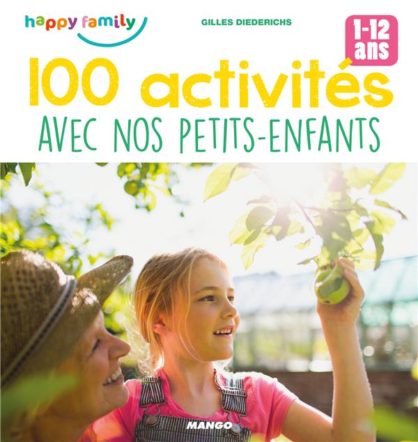 100 activités avec nos petits-enfants