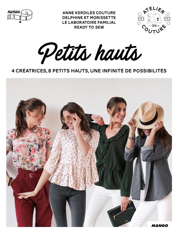 Petits hauts : 4 créatrices, 8 petits hauts, une infinité de possibilités - flash vidéo