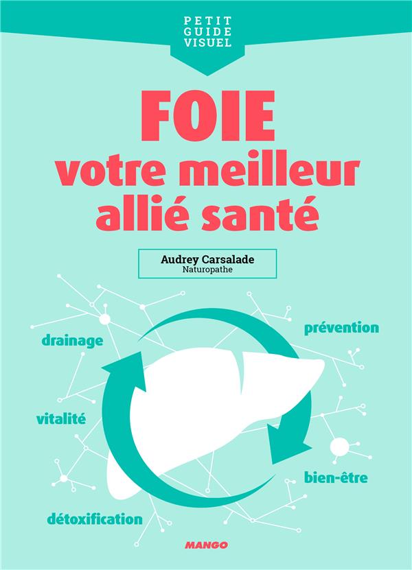 Foie, votre meilleur allié santé - flash vidéo
