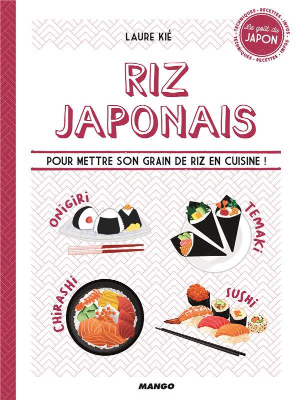 Riz japonais ; pour mettre son grain de riz en cuisine ! - flash vidéo