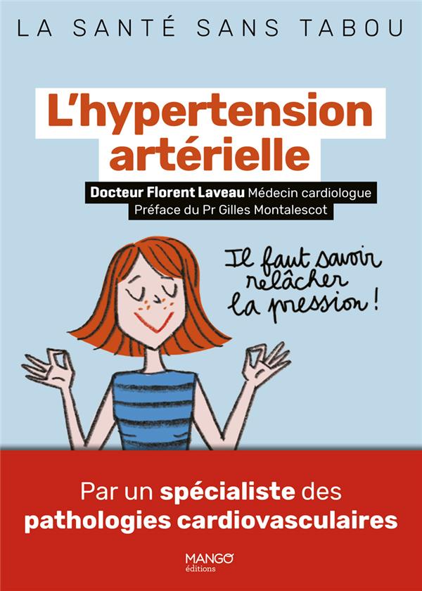 L'hypertension artérielle : mieux la comprendre, mieux la vivre - flash vidéo