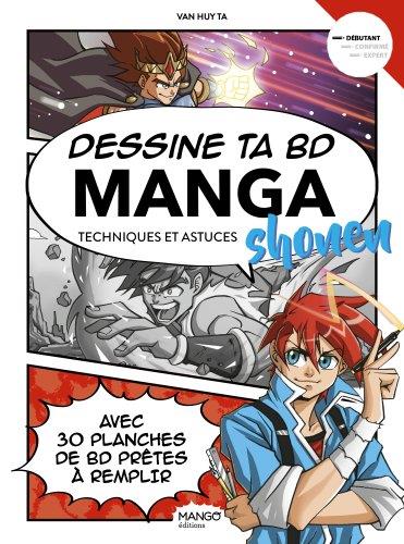 Dessine ta BD : manga shonen : techniques et astuces : débutant