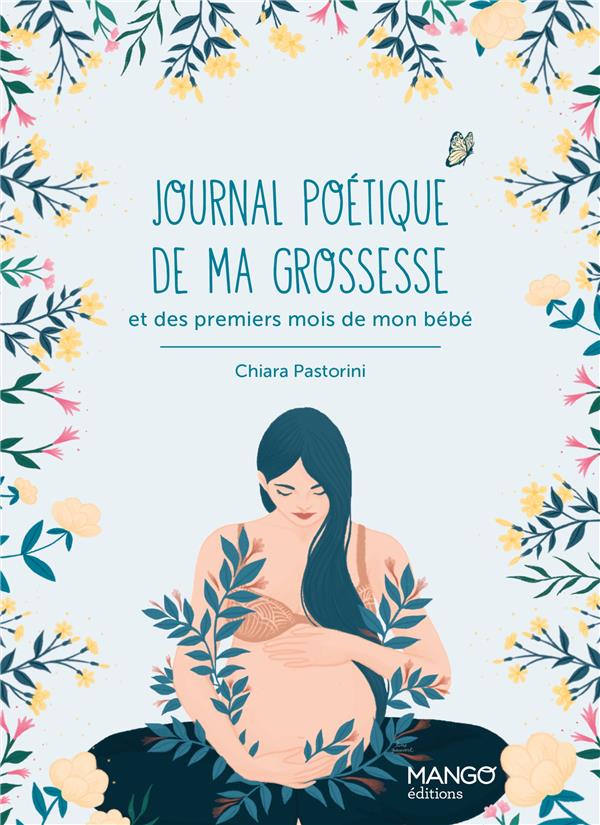 Journal poétique de ma grossesse : et des premiers mois de mon bébé - flash vidéo