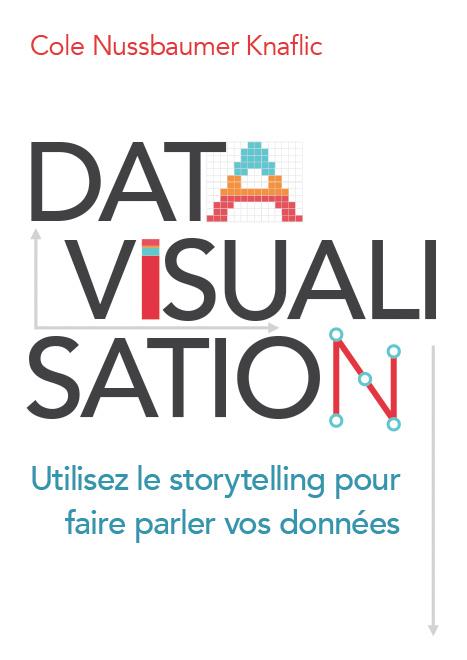 Datavisualisation ; utilisez le storytelling pour faire parler vos donnes