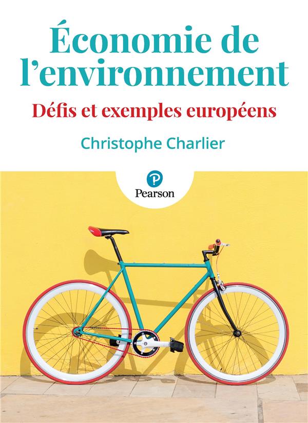 Conomie de l'environnement : dfis et exemples europens