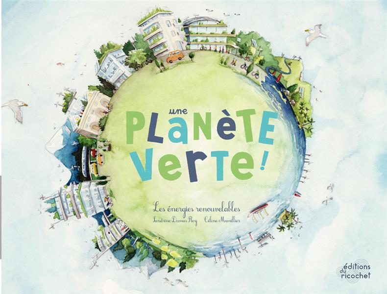 Une planete verte : les énergies renouvelables - flash vidéo