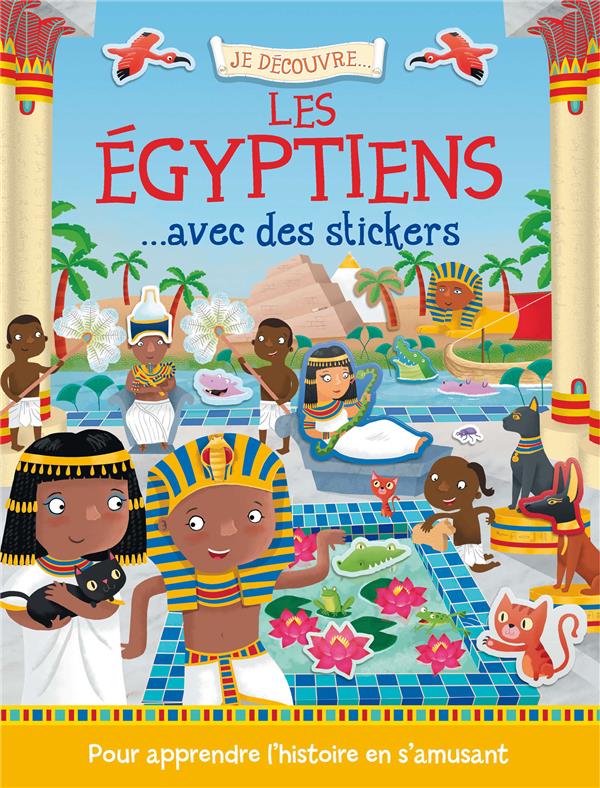 Je découvre... : les Egyptiens avec des stickers - flash vidéo