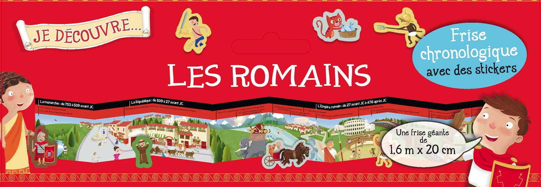 Je découvre... : les romains ; frise chronologique avec des stickers - flash vidéo