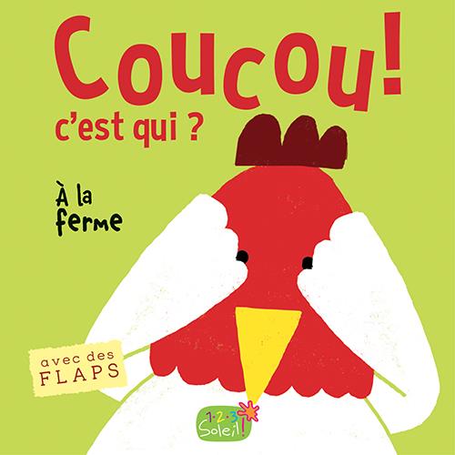 Coucou, c'est qui ? : à la ferme - flash vidéo