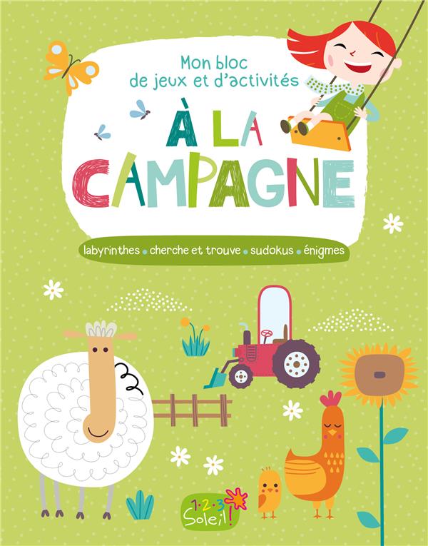 Mon bloc de jeux et d'activités à la campagne ; labyrinthes, cherche et trouve ; sudokus ; énigmes - flash vidéo