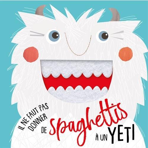 Il ne faut pas donner des spaghettis à un yeti - flash vidéo