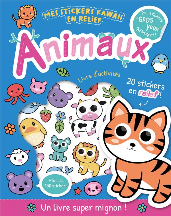 Mes stickers kawaii en relief : animaux - flash vidéo