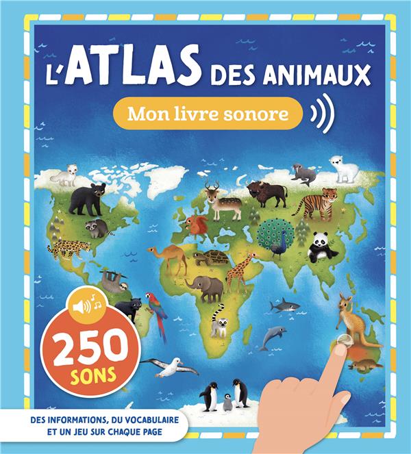 Mon livre sonore : l'atlas des animaux - flash vidéo