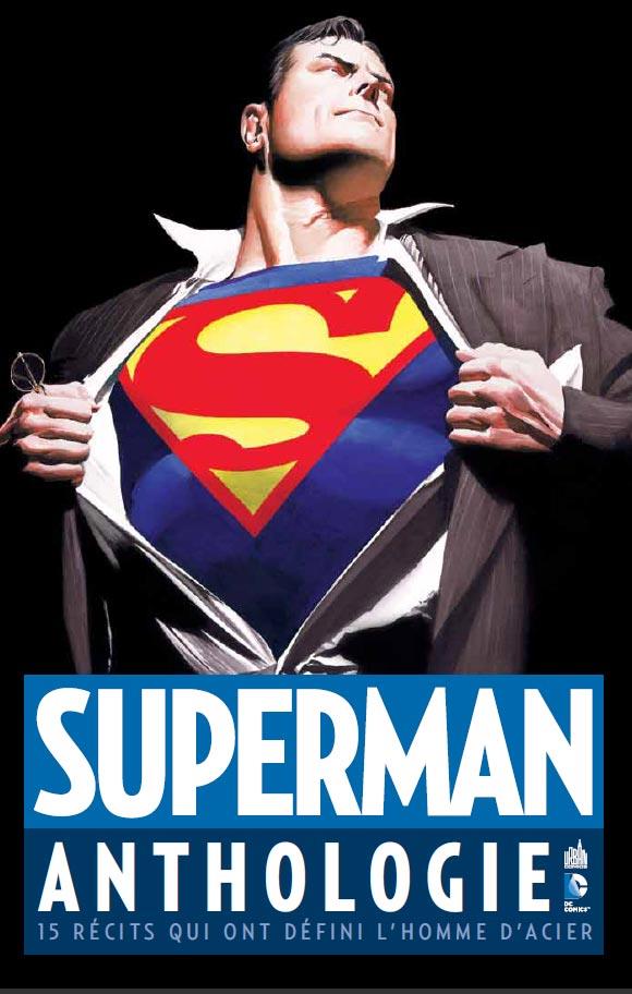 Superman anthologie ; 15 récits qui ont défini l'homme d'acier