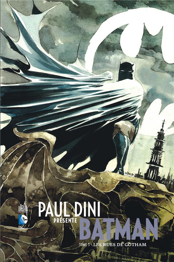 Paul Dini présente Batman t.3 : les rues de Gotham