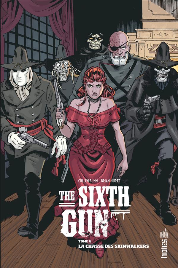 The sixth gun Tome 6 ; la chasse des skinwalkers