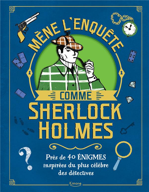 Mène l'enquête comme Sherlock Holmes ; près de 40 énigmes inspirées du plus célèbre des détectives - flash vidéo