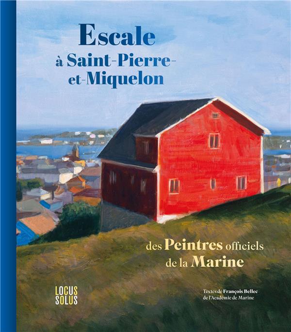 Escale à Saint-Pierre-et-Miquelon : des peintres officiels de la Marine - flash vidéo