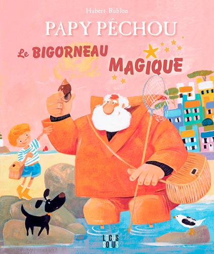 Papy Pêchou : le bigorneau magique - flash vidéo