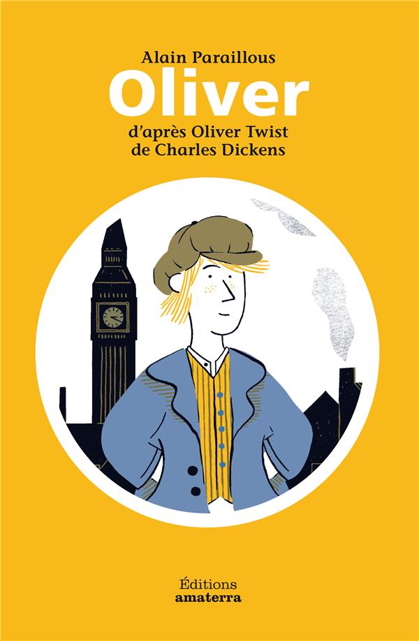 Oliver ; d'après Oliver Twist de Charles Dickens