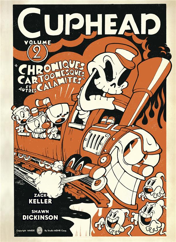 Cuphead t.2 : chroniques cartoonesques et autres calamités